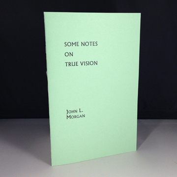 Some Notes on True Vision by John Morgan, International